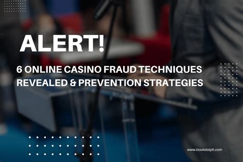 casino fraud prevention|10 Casino Fraud Prevention Strategies .